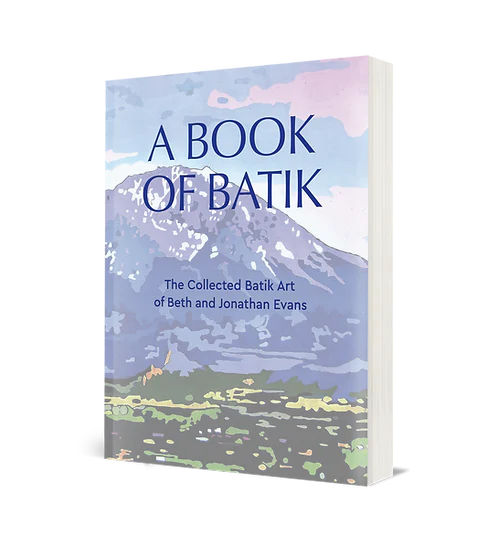 A Book of Batik by Beth and Jonathan Evans