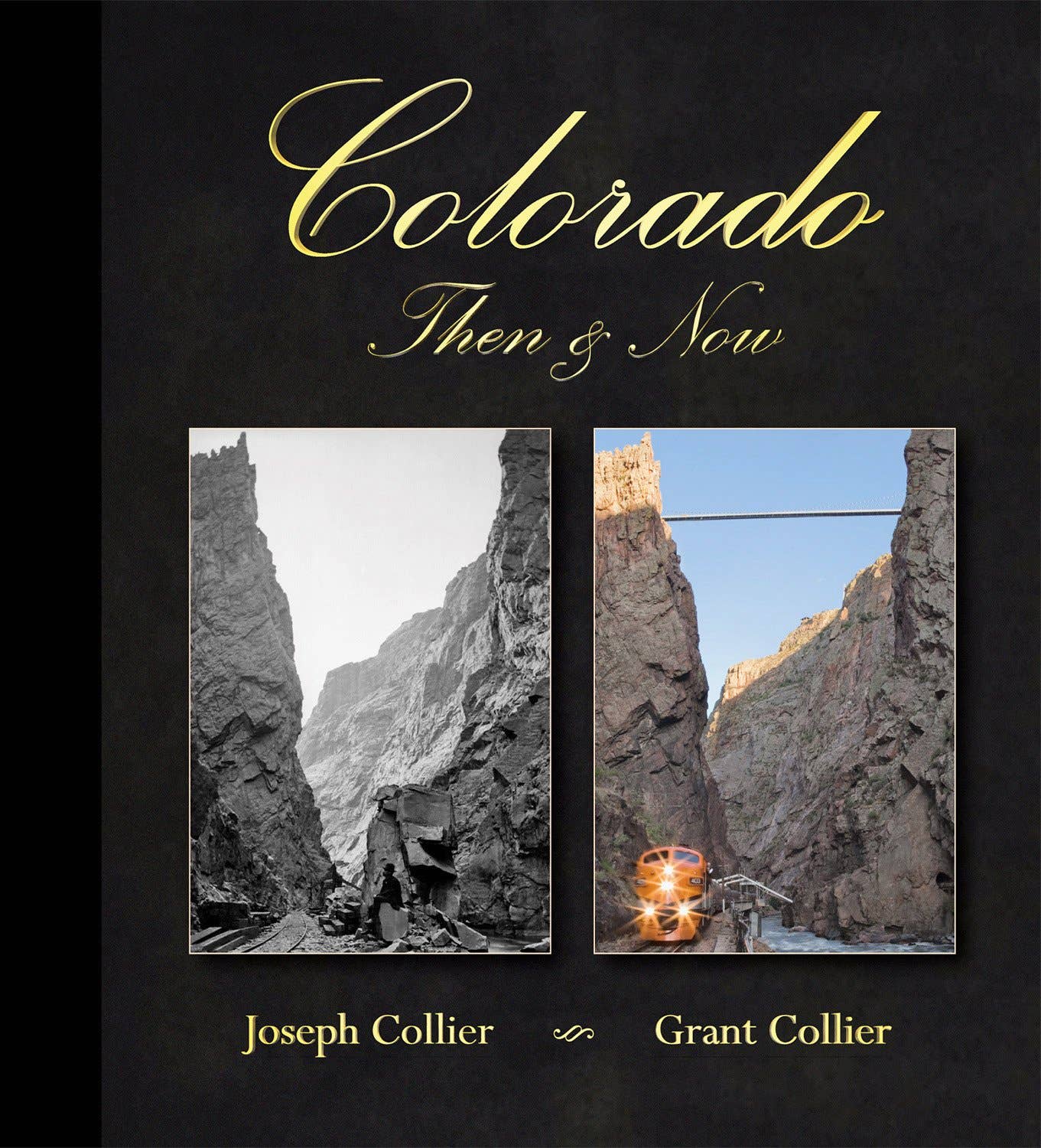 Colorado Then & Now (Autographed Copies!)
