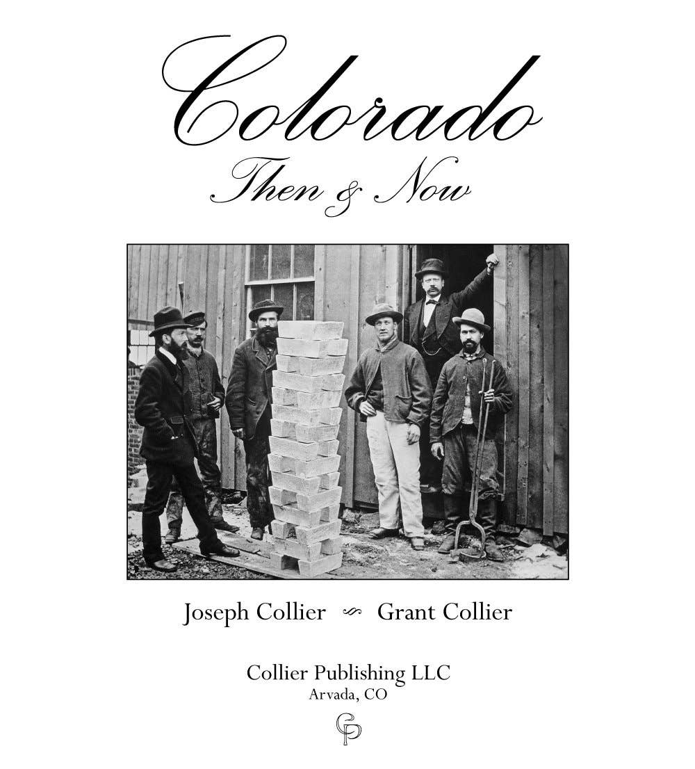Colorado Then & Now (Autographed Copies!) - Image 3
