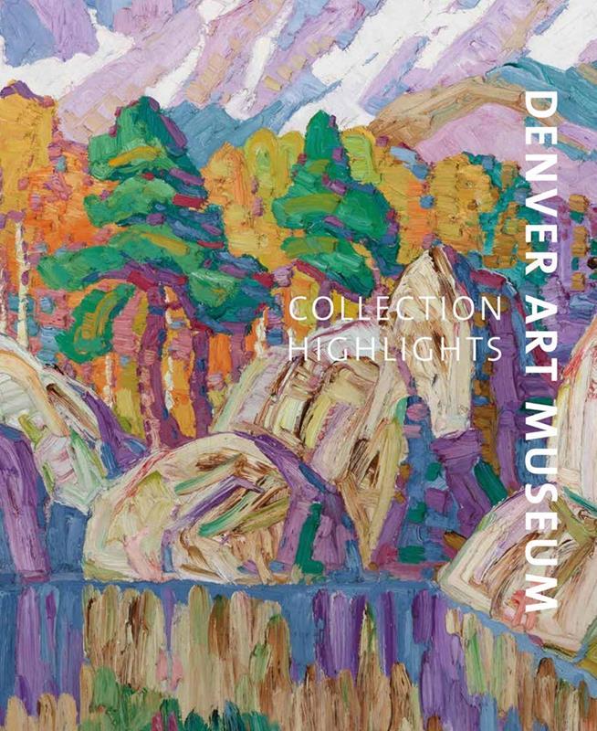Denver Art Museum Collection Highlights