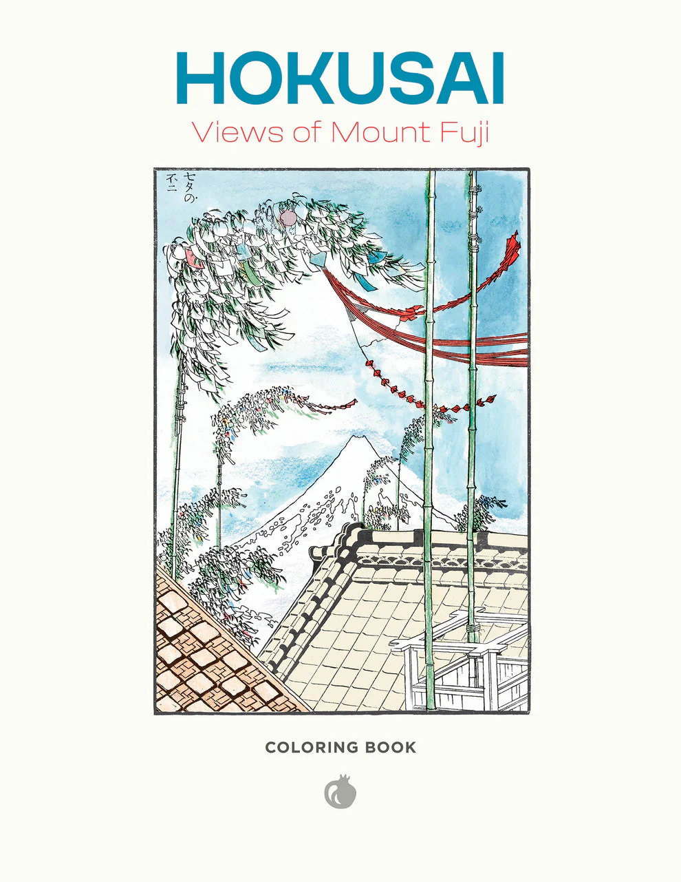 Hokusai: Views of Mt. Fuji Coloring  Book