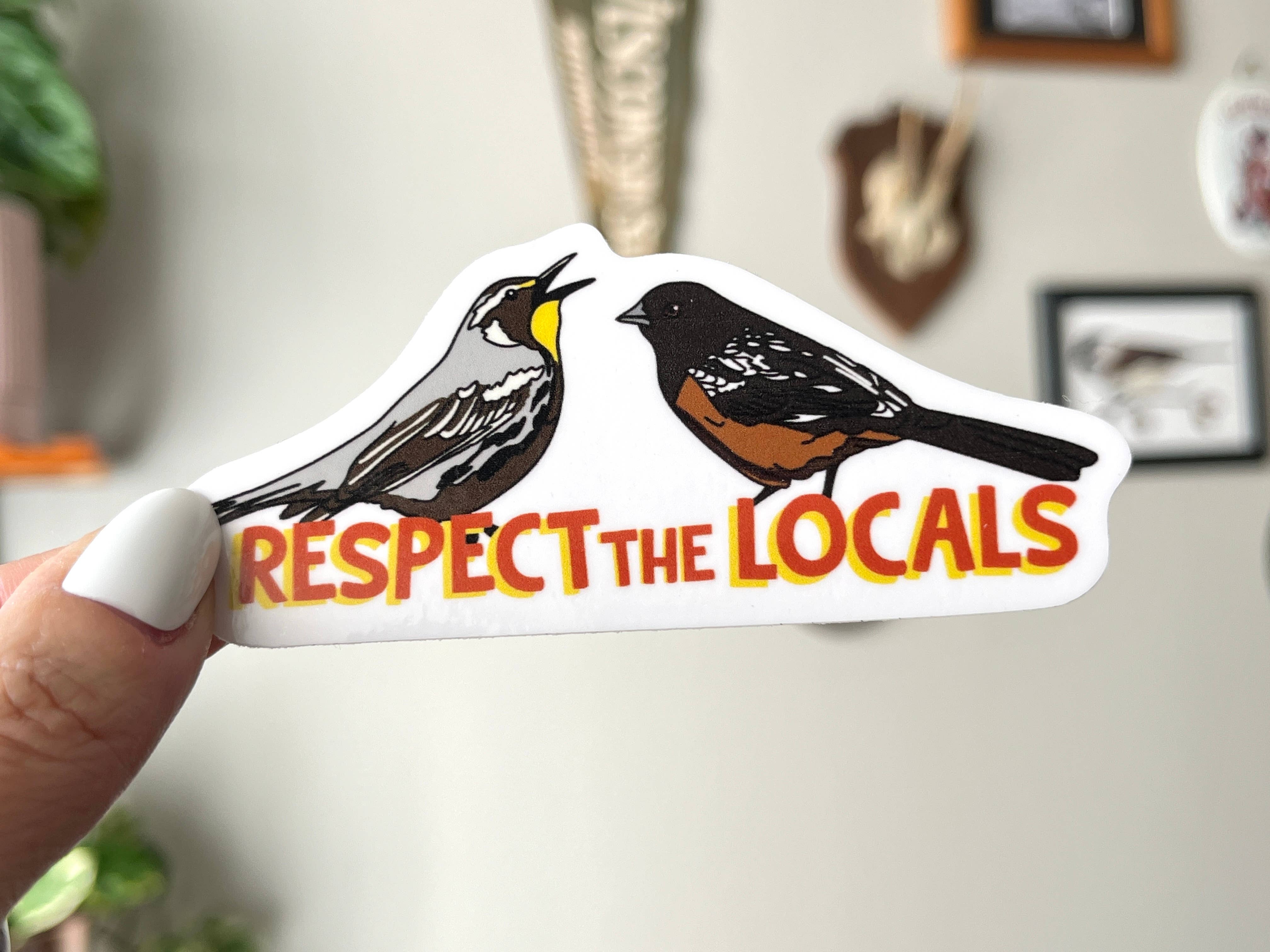 Respect the Locals Sticker - Image 2