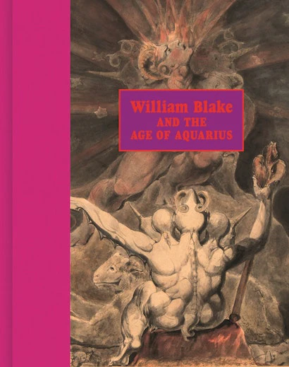 William Blake and the Age of Aquarius